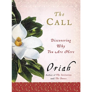 The Call: Discovering Why You Are Here