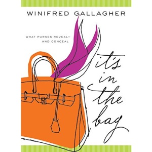 It's in the Bag: What Purses Reveal and Conceal