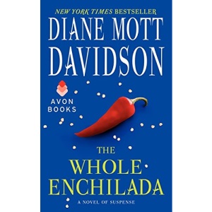 The Whole Enchilada: A Novel of Suspense (Goldy Schulz)