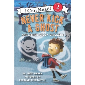 Never Kick a Ghost and Other Silly Chillers (I Can Read - Level 2 (Quality))