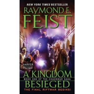 A Kingdom Besieged: Book One of the Chaoswar Saga
