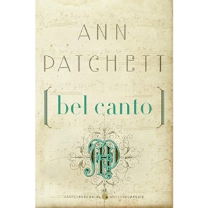 Bel Canto (Harper Perennial Deluxe Editions)