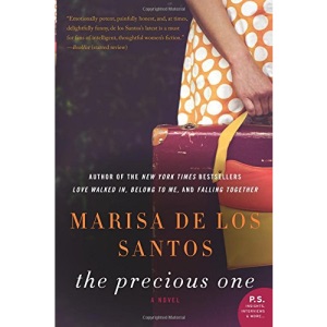 The Precious One: A Novel