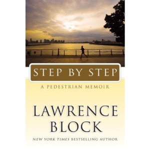 Step by Step: A Pedestrian Memoir