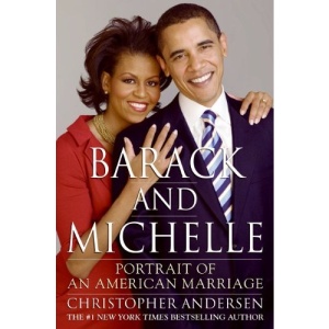 Barack and Michelle: Portrait of an American Marriage