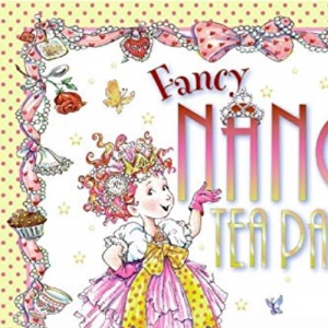 Fancy Nancy: Tea Parties