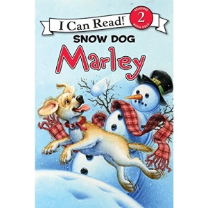 Snow Dog Marley (I Can Read Marley - Level 2)