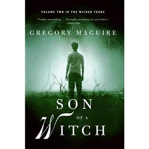 Son of a Witch: Volume Two in the Wicked Years: 2