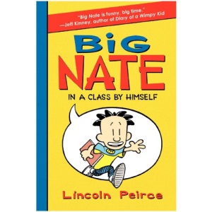 Big Nate: In a Class by Himself: 1