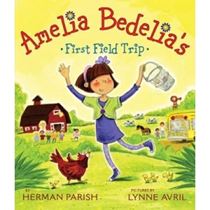 Amelia Bedelia's First Field Trip