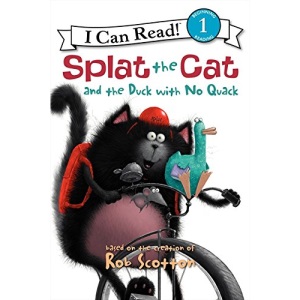 Splat the Cat and the Duck with No Quack (I Can Read Splat the Cat - Level 1 (Quality))