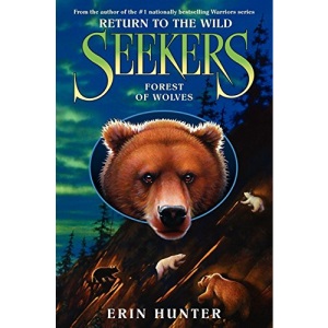 Forest of Wolves (Seekers: Return to the Wild, 4)