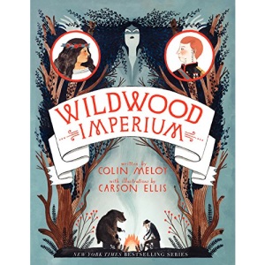 Wildwood Imperium (Wildwood Chronicles, 3)
