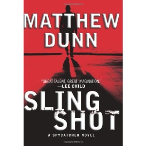 Slingshot (Spycatcher Novels)
