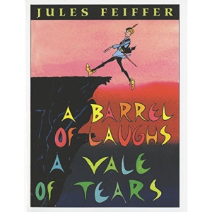 A Barrel of Laughs, a Vale of Tears