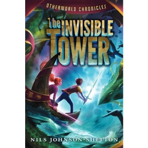 Otherworld Chronicles: The Invisible Tower
