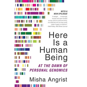 Here Is a Human Being: At the Dawn of Personal Genomics