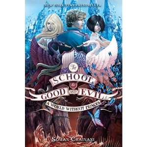 A World Without Princes: 2 (School for Good and Evil)