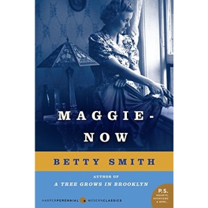 Maggie-Now: A Novel (P.S.)