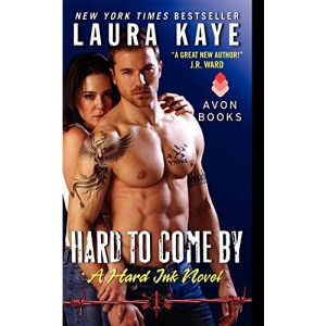 Hard Ink  HARD TO COME BY: A Hard Ink Novel