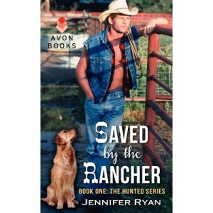 Saved by the Rancher (Hunted (Avon))