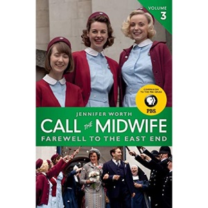 Call the Midwife, Volume 3: Farewell to the East End: 03