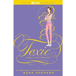 Pretty Little Liars #15: Toxic