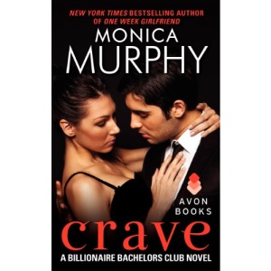 Crave: A Billionaire Bachelors Club Novel