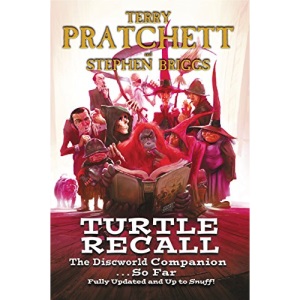 Turtle Recall: The Discworld Companion . . . So Far