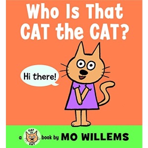 Who Is That, Cat the Cat? (Cat the Cat (Hardcover))