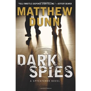Dark Spies (Spycatcher Novels)
