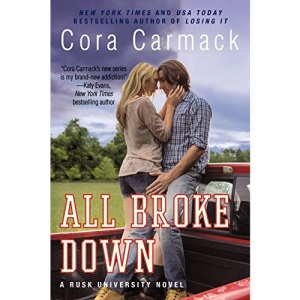 All Broke Down: A Rusk University Novel