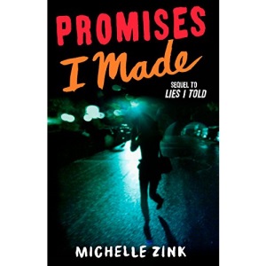 Promises I Made (Lies I Told)