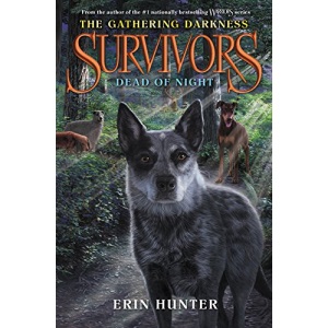 Survivors: The Gathering Darkness #2: Dead of Night