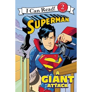 Superman Classic: A Giant Attack (I Can Read Books: Level 2)