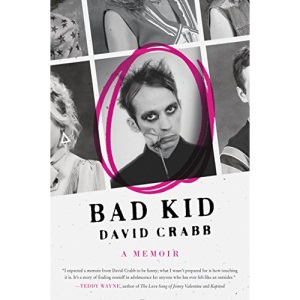 Bad Kid: A Memoir (P.S.)