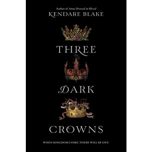 Three Dark Crowns (Three Dark Crowns, 1)
