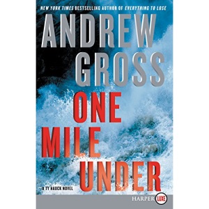 One Mile Under: A Ty Hauck Novel