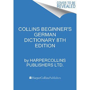 Collins Beginner's German Dictionary, 8th Edition (Collins Beginner's Dictionaries)