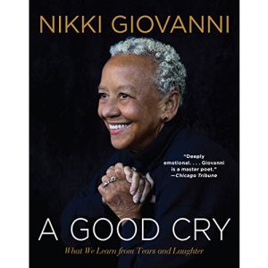 A Good Cry: What We Learn from Tears and Laughter