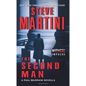 The Second Man: A Paul Madriani Novella