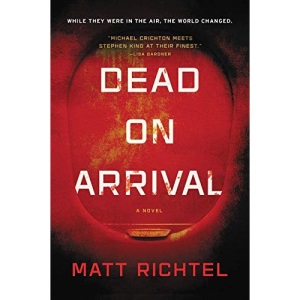 Dead on Arrival: A Novel