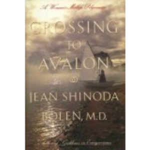 Crossing to Avalon: A Woman's Midlife Pilgrimage