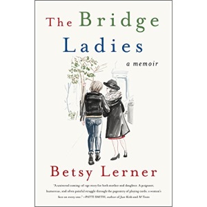 The Bridge Ladies: A Memoir