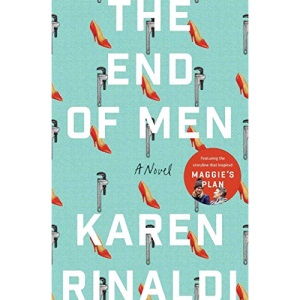 The End of Men: A Novel