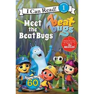 Meet the Beat Bugs (Beat Bugs: I Can Read!, Level 1)