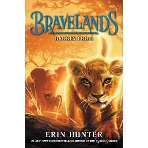 Broken Pride (Bravelands, 1)