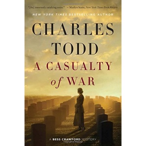 A Casualty of War: A Bess Crawford Mystery (Bess Crawford Mysteries)