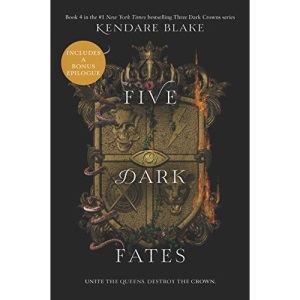 Five Dark Fates: 4 (Three Dark Crowns)