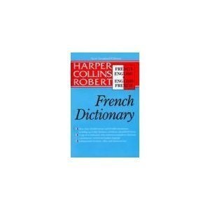 Collins Robert French-English English-French Dictionary/Le Robert & Collins Dictionnaire Francais-Anglais Anglais-Francais